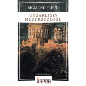 Uygarlığın Huzursuzluğu