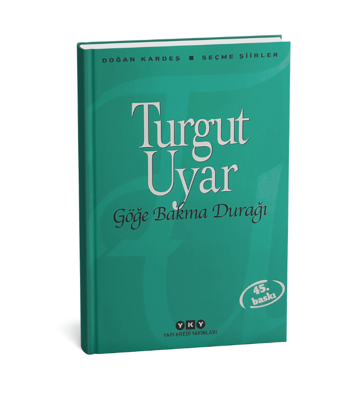 turgut-uyar-goge-bakma-duragi-min Göğe Bakma Durağı - Görsel 1