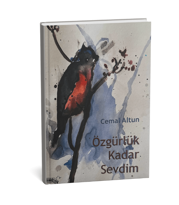 cemal-altun-ozgurluk-kadar-sevdim-min Özgürlük Kadar Sevdim - Görsel 1