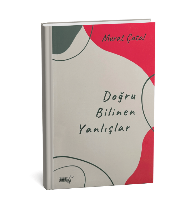 murat-catal-dogru-bilinen-yanlislar-min Doğru Bilinen Yanlışlar - Görsel 1