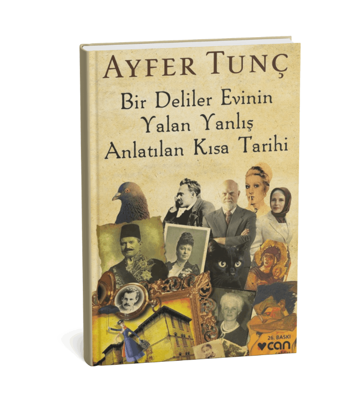 Bir Deliler Evinin Yalan Yanlış Anlatılan Kısa Tarihi Bir Deliler Evinin Yalan Yanlış Anlatılan Kısa Tarihi - Görsel 1