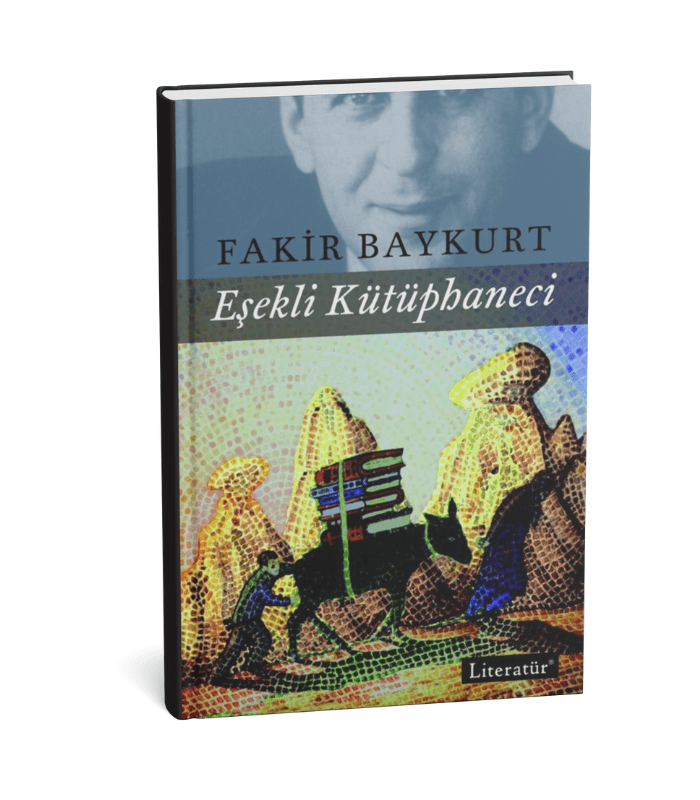 fakir-baykurt-esekli-kutuphaneci-min Eşekli Kütüphaneci - Görsel 1