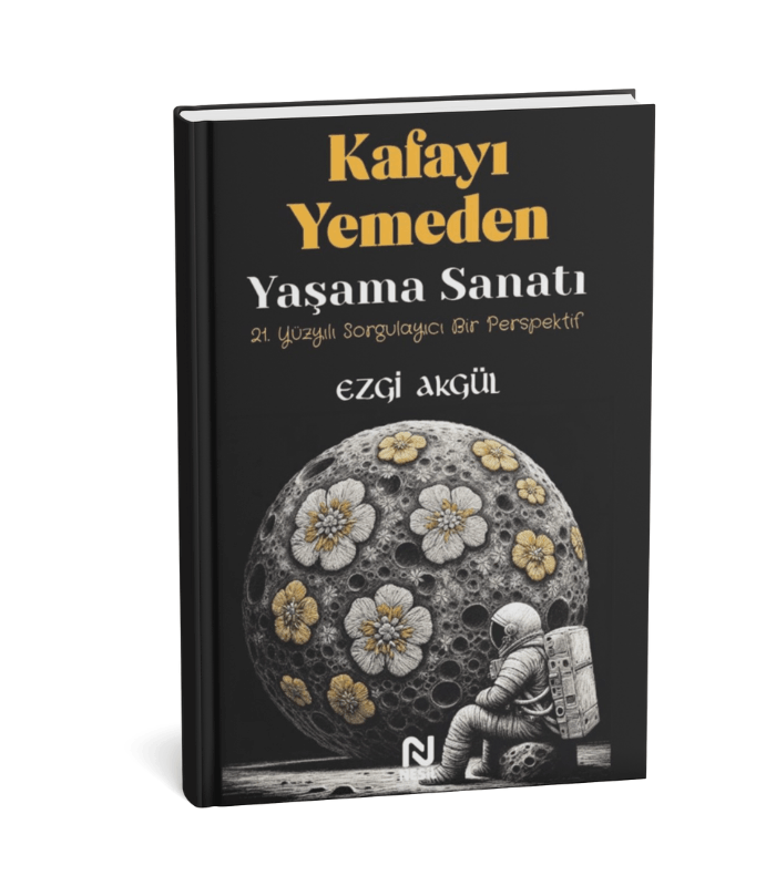 Kafayı Yemeden Yaşama Sanatı Kafayı Yemeden Yaşama Sanatı - Görsel 1