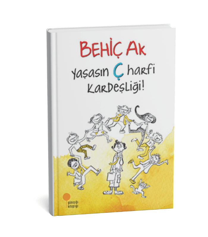 Yaşasın Ç Harfi Kardeşliği! Yaşasın Ç Harfi Kardeşliği! - Görsel 1