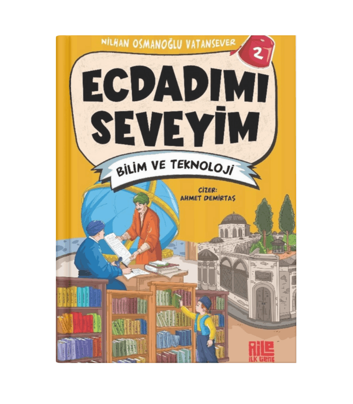 Ecdadımı Seveyim 2 _ Bilim ve Teknoloji Ecdadımı Seveyim 2: Bilim ve Teknoloji - Görsel 1