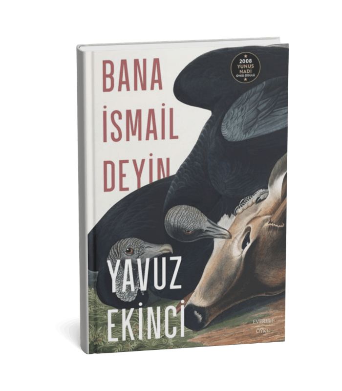 Bana İsmail Deyin Yavuz Ekinci EVEREST YAYINLARI Bana İsmail Deyin - Görsel 1