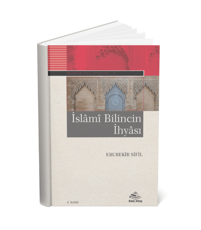 İslami Bilincin İhyası İslami Bilincin İhyası - Görsel 1