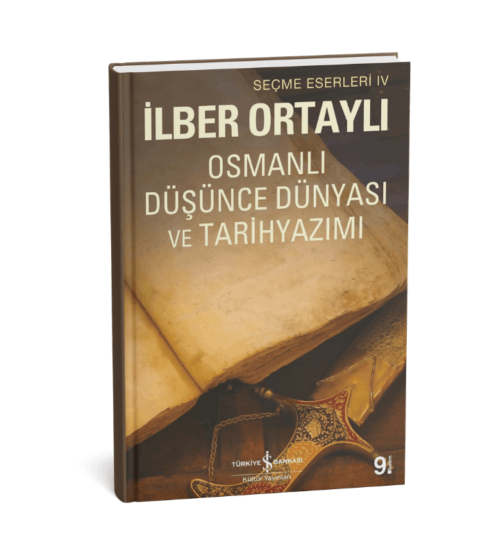 Osmanlı Düşünce Dünyası ve Tarih Yazımı Osmanlı Düşünce Dünyası ve Tarih Yazımı - Görsel 1