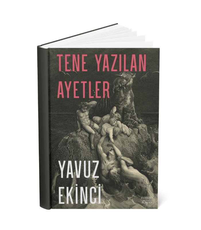 Tene Yazılan Ayetler Yavuz Ekinci EVEREST YAYINLARI Tene Yazılan Ayetler - Görsel 1