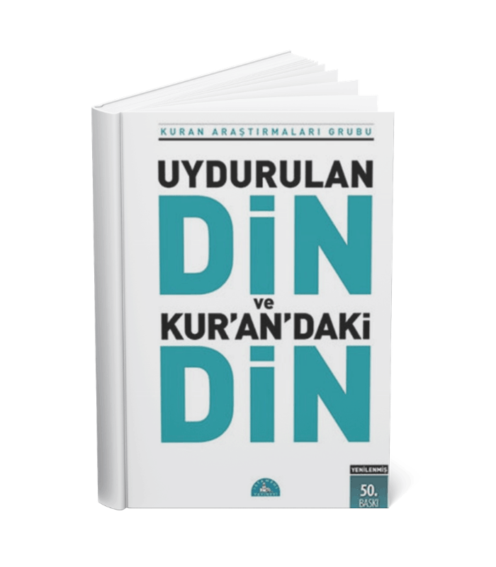 Uydurulan Din ve Kuran'daki Din Uydurulan Din ve Kuran'daki Din - Görsel 1